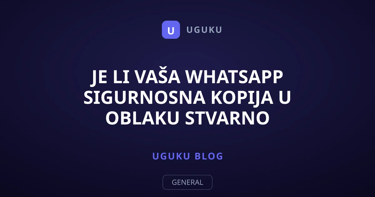 Je li vaša WhatsApp sigurnosna kopija u oblaku stvarno sigurna?